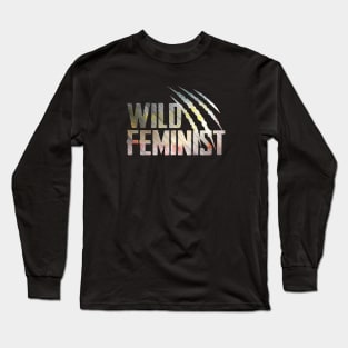 Wild Feminist Long Sleeve T-Shirt